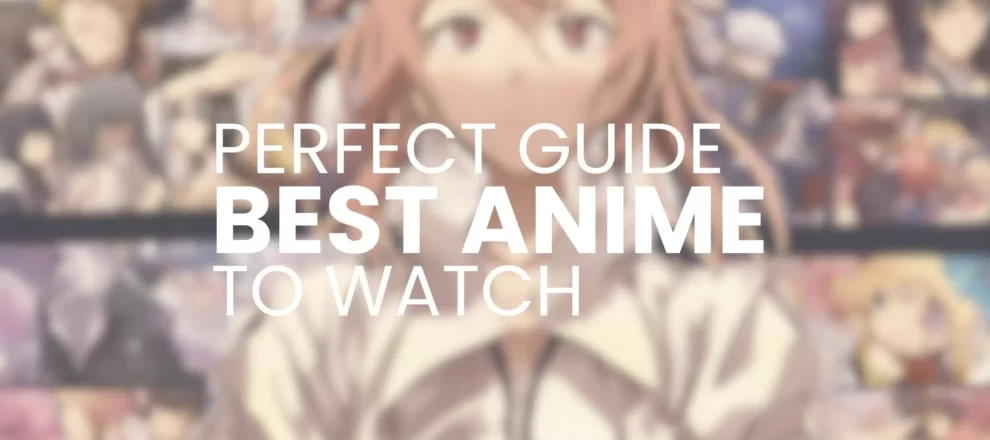 Best Anime to Watch