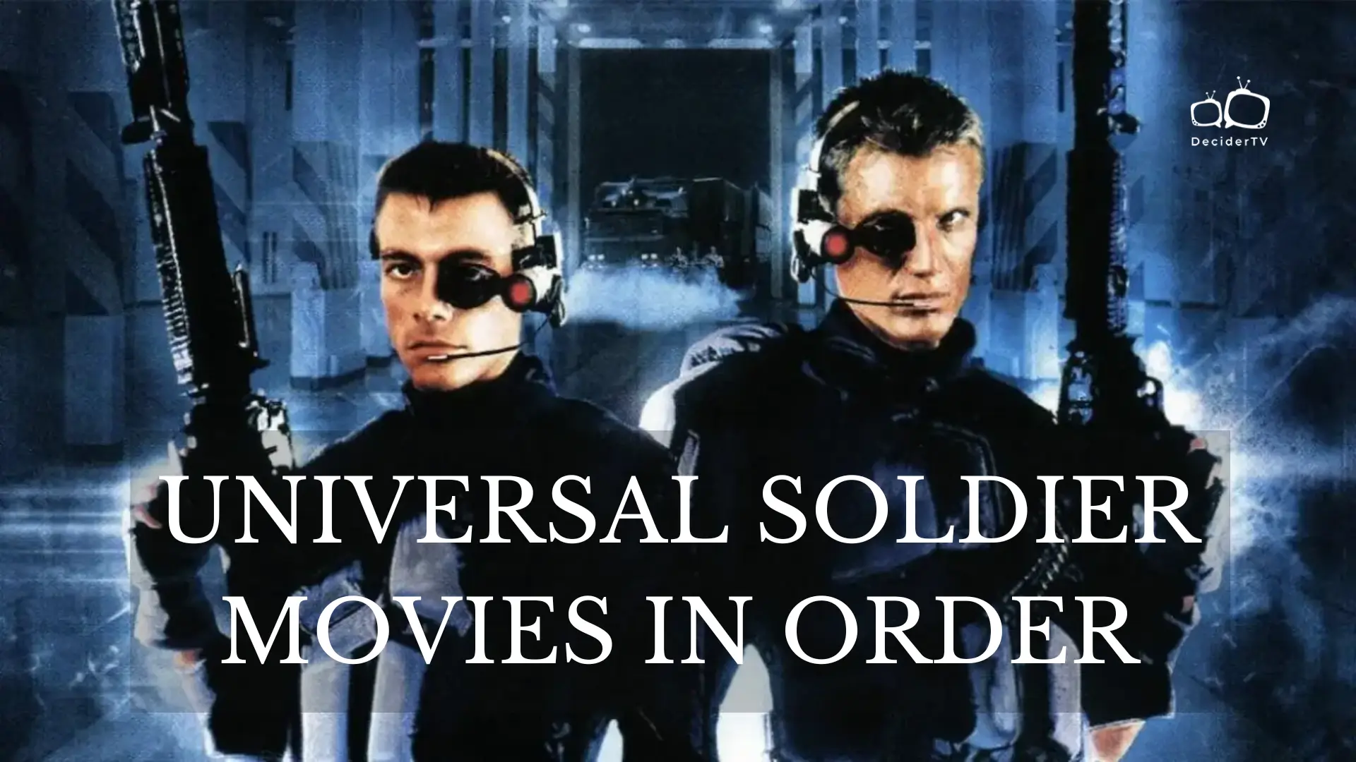 Universal Soldier Movies in Order