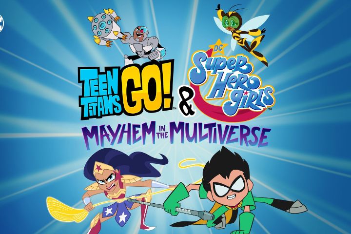 Teen Titans GO! & DC Super Hero Girls: Mayhem in the Multiverse