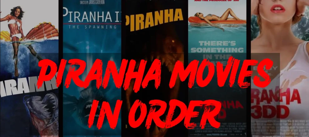 Piranha Movies in Order