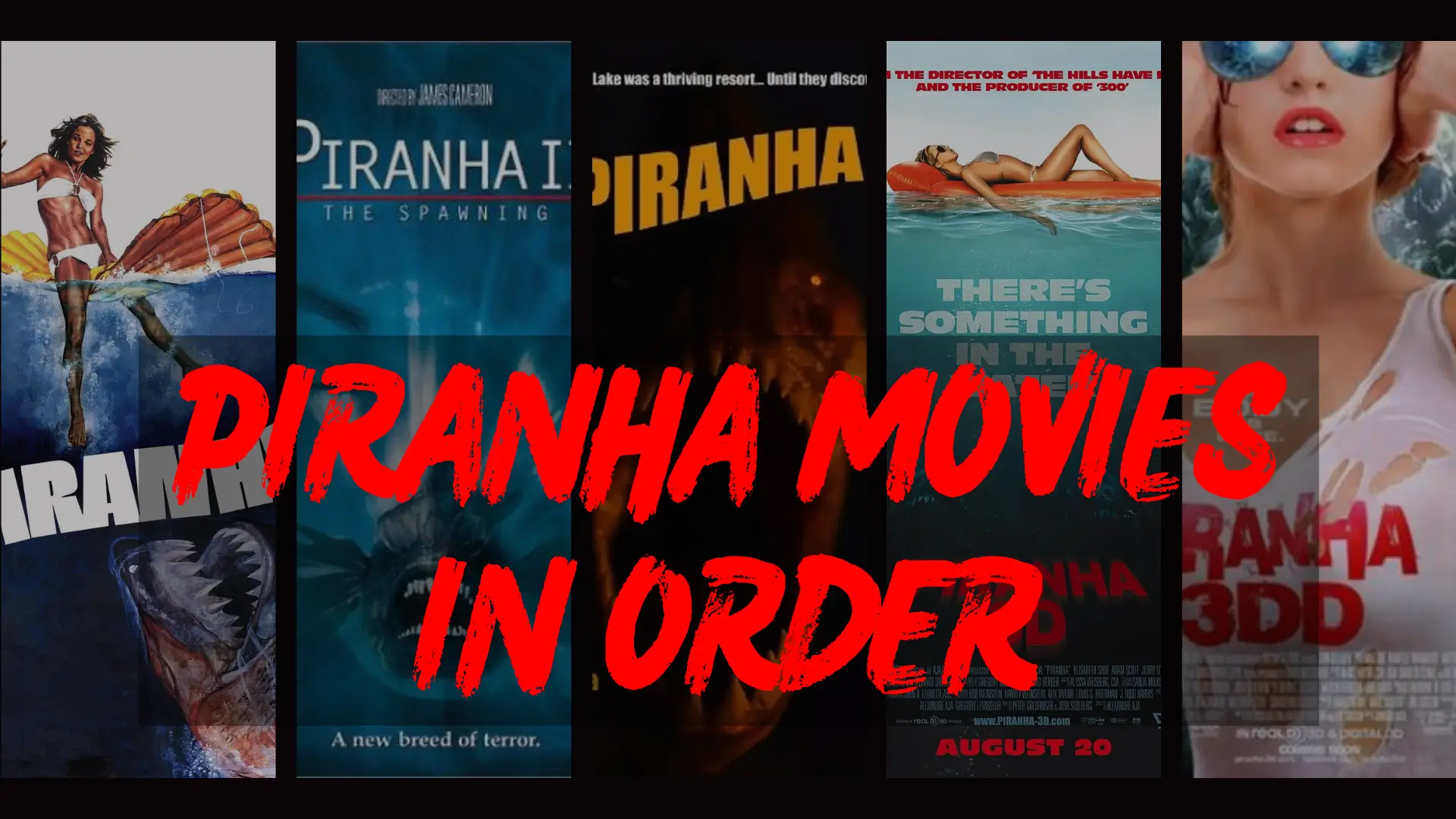 Piranha Movies in Order
