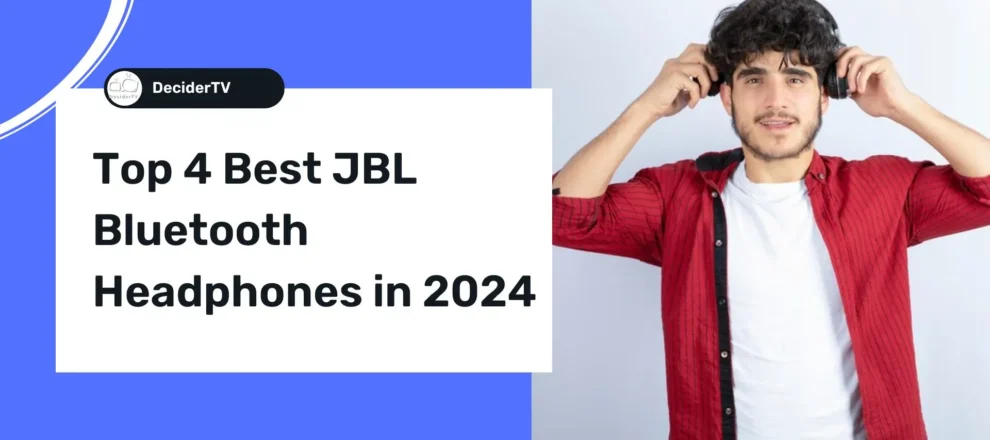 Top 4 Best JBL Bluetooth Headphones in 2024