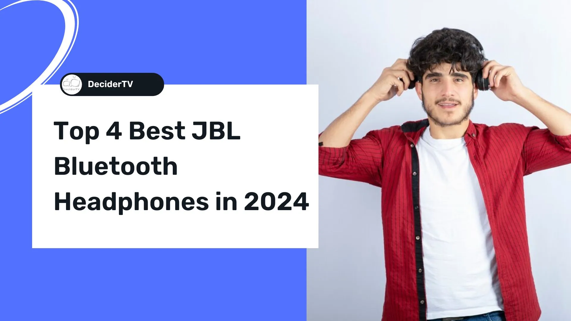 Top 4 Best JBL Bluetooth Headphones in 2024