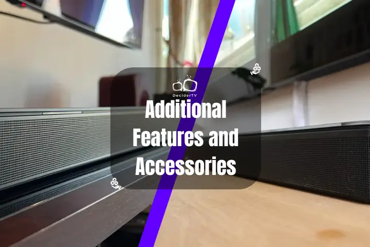 Additional Features and Accessories