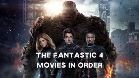 Fantastic 4 Movies in Order