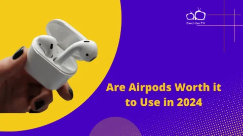 Are AirPods Worth it