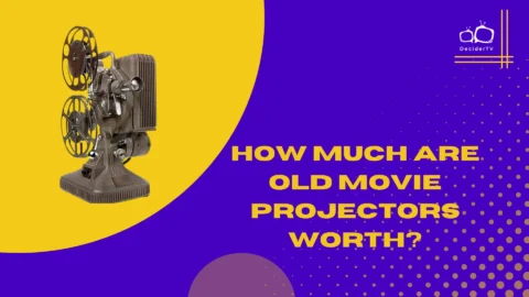How Much Are Old Movie Projectors Worth