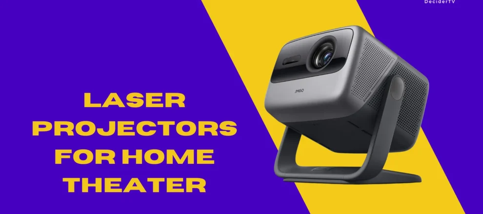 Laser Projectors For Home Theater