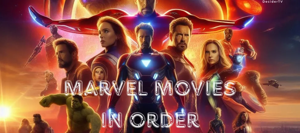 Marvel Movies in Order