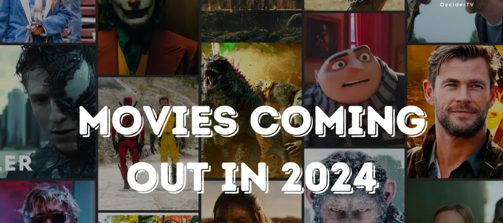 Movies Coming Out in 2024