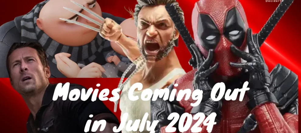 Movies Coming Out in July 2024