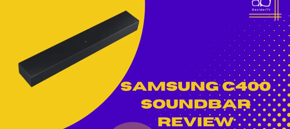 Samsung C400 Soundbar Review
