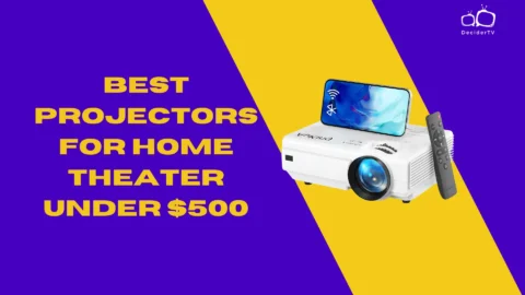Best Projectors for Home Theater Under $500