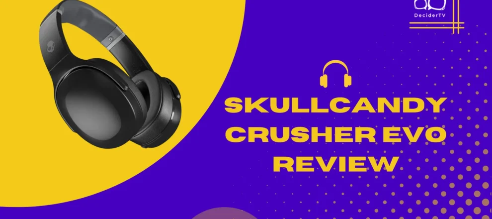 Skullcandy Crusher Evo