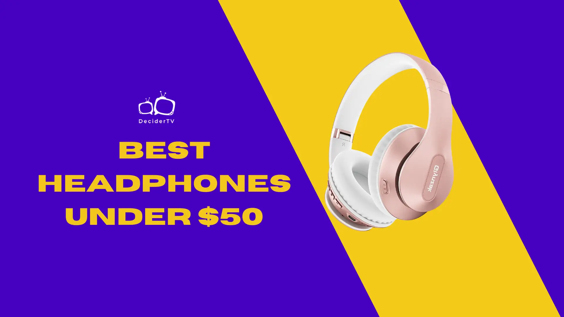 Best Headphones Under $50
