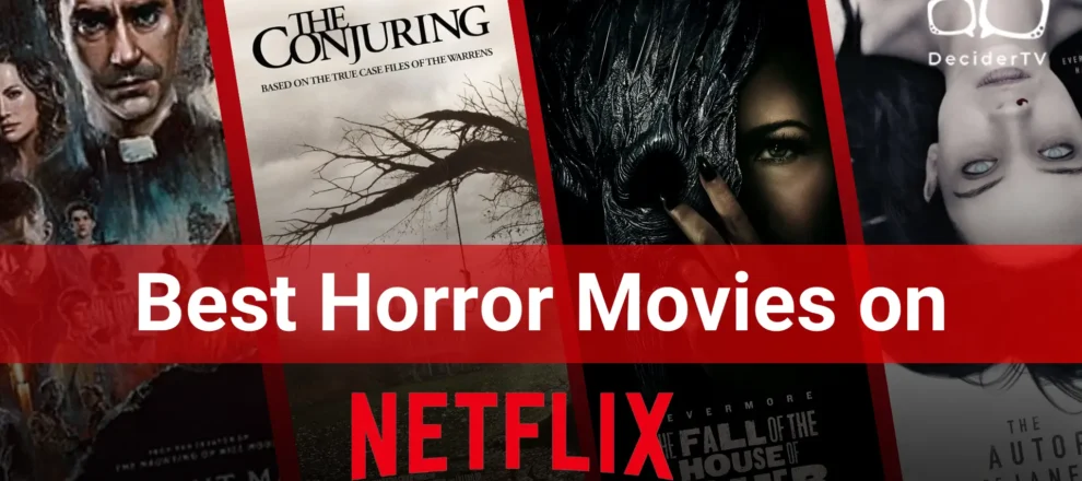 Best Horror Movies on Netflix