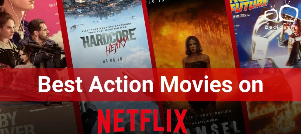 Best Action Movies on Netflix