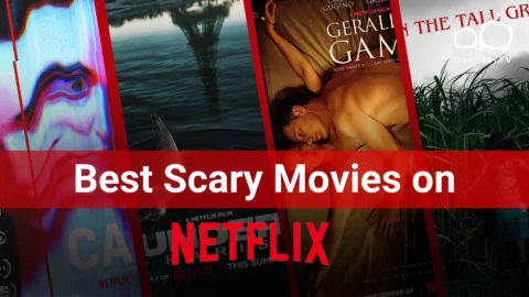 Best Scary Movies on Netflix