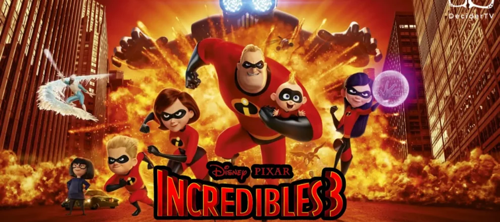Incredibles 3