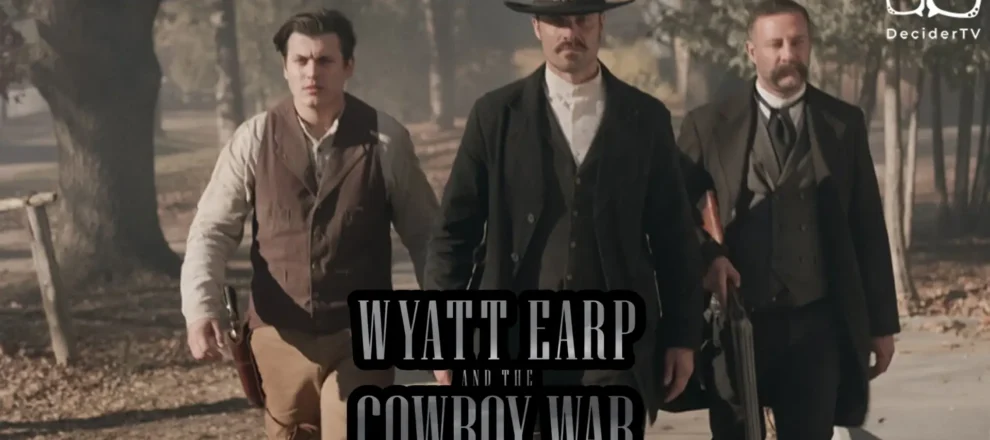 Wyatt Earp and The Cowboy War