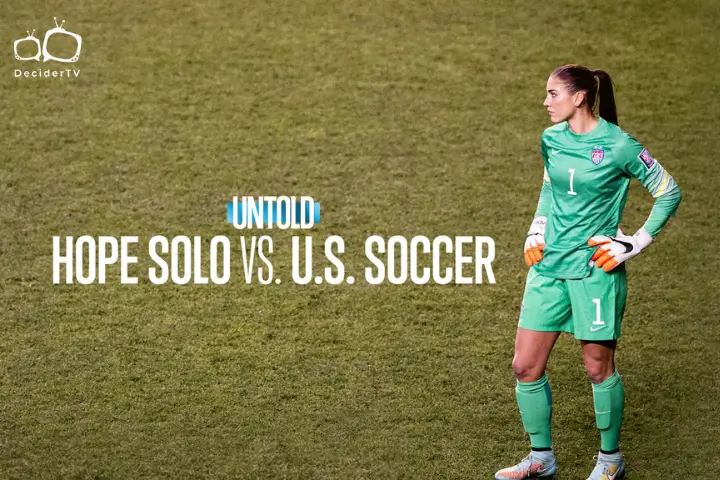 Untold: Hope Solo vs. U.S. Soccer