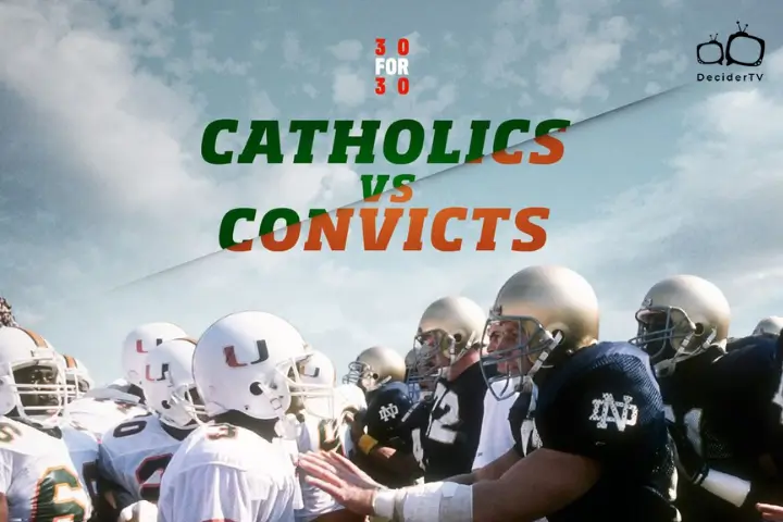 30 for 30: Catholics vs. Convicts