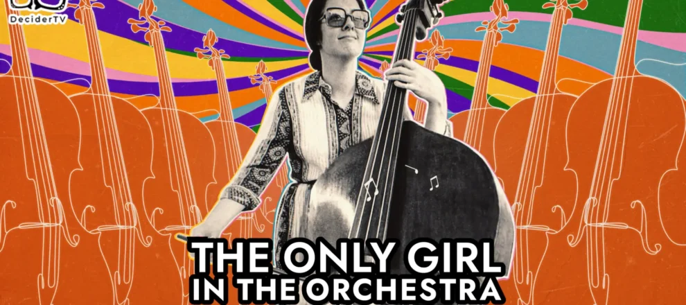 The Only Girl in the Orchestra