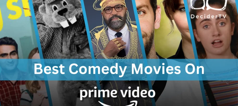 Best Comedy Movies on Amazon Prime