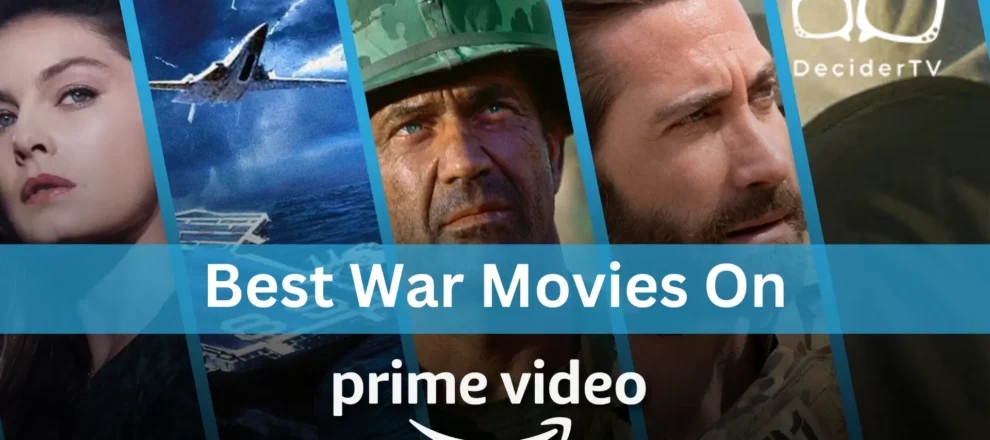 Best War Movies on Amazon Prime