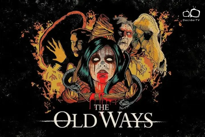 The Old Ways (2020)